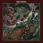 Brain Tentacles - Brain Tentacles [Single LP Jacket+MP3] (LP)